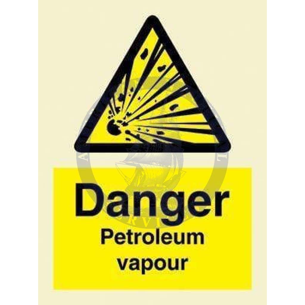 Marine Hazard Sign: Danger Petroleum Vapour