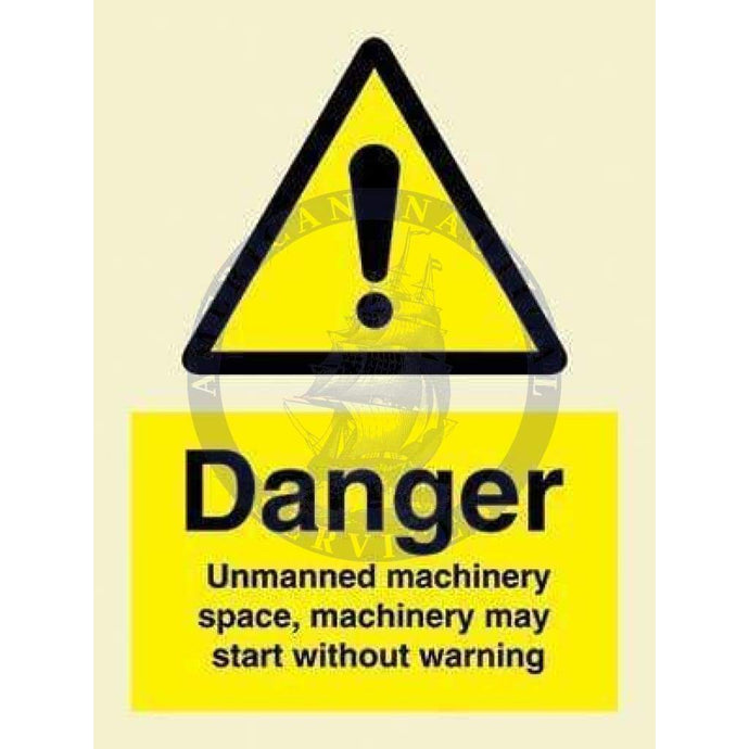 Marine Hazard Sign: Danger Unmanned Machinery Space …