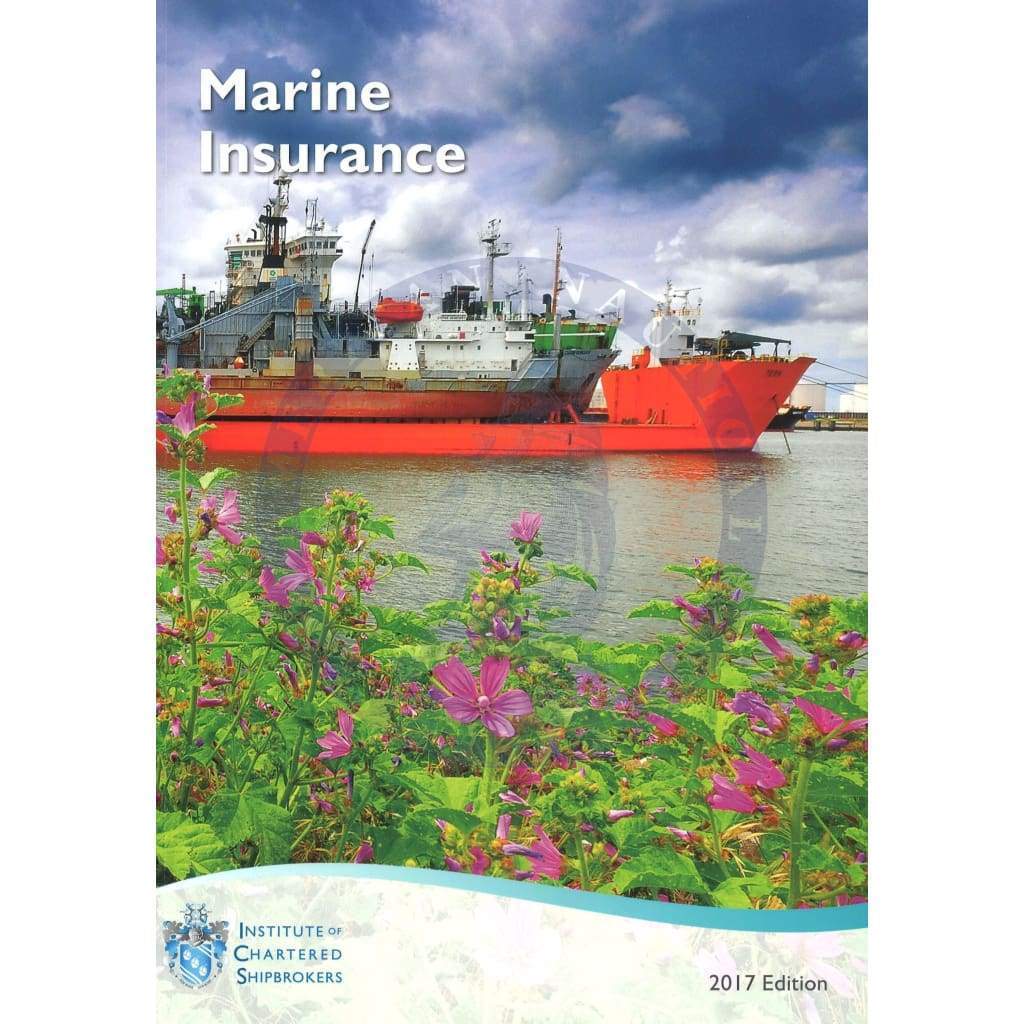 Marine Insurance, 2017 Edition