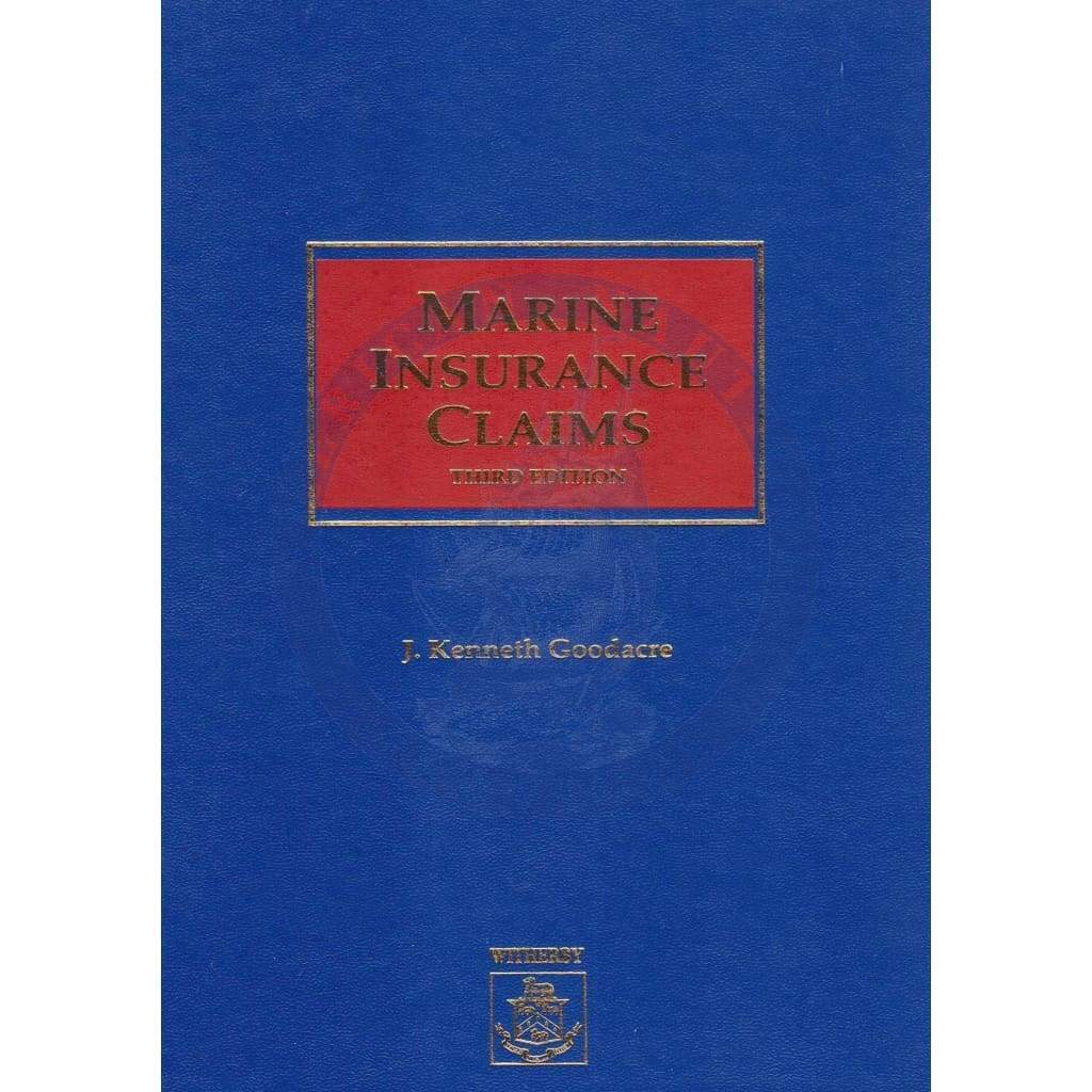 Marine Insurance Claims 3rd Ed.