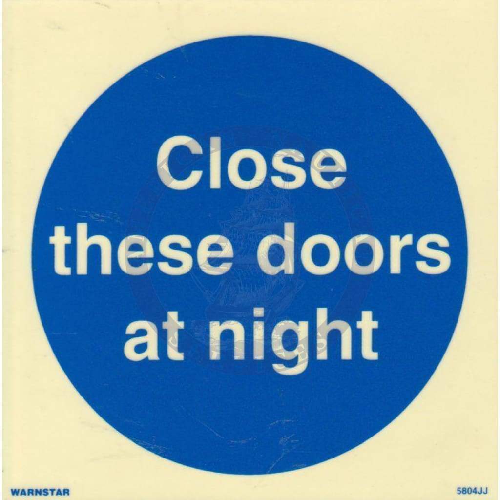 Marine Mandatory Sign: Close These Doors At Night
