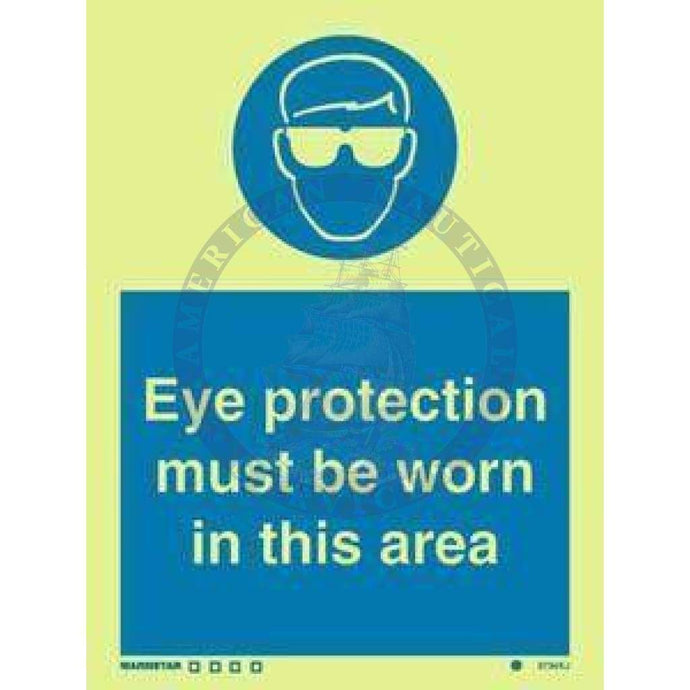 Marine Mandatory Sign: Eye Protection Must Be Worn In This Area + Symbol