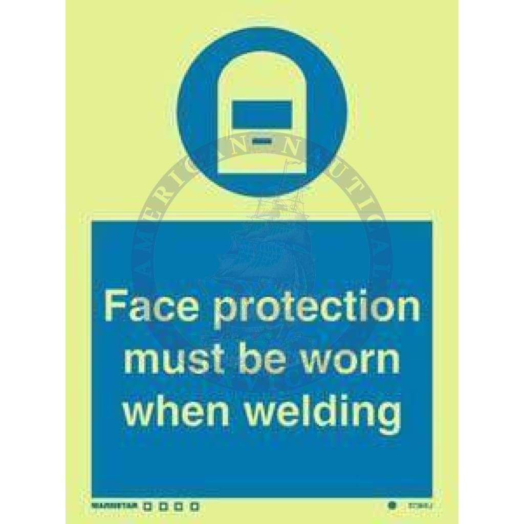 Marine Mandatory Sign: Face Protection Must Be Worn When Welding + Symbol