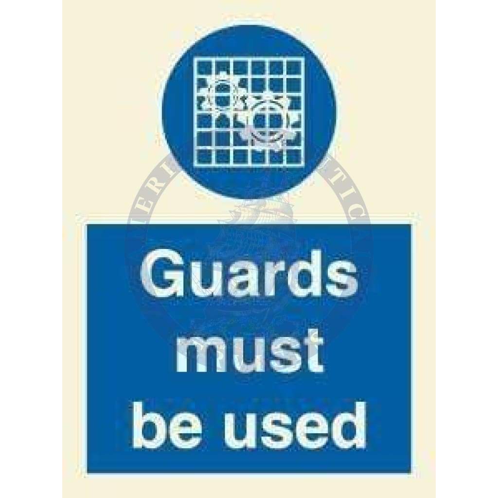 Marine Mandatory Sign: Guards Must Be Used + Symbol