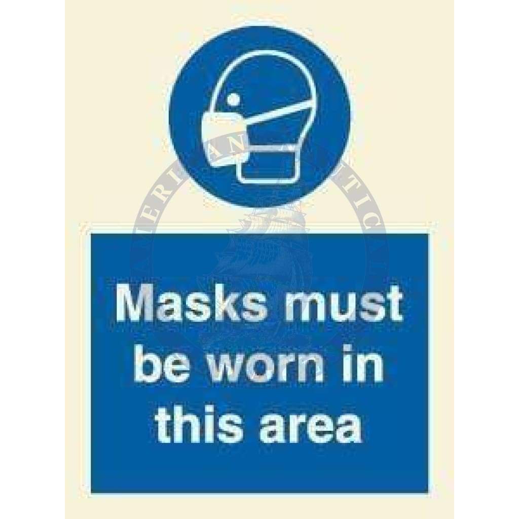 Marine Mandatory Sign: Masks Must Be Worn In This Area