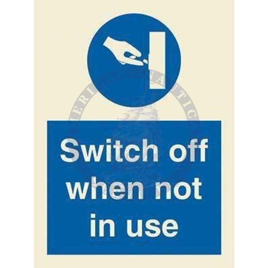 Marine Mandatory Sign: Switch Off When Not In Use + Symbol