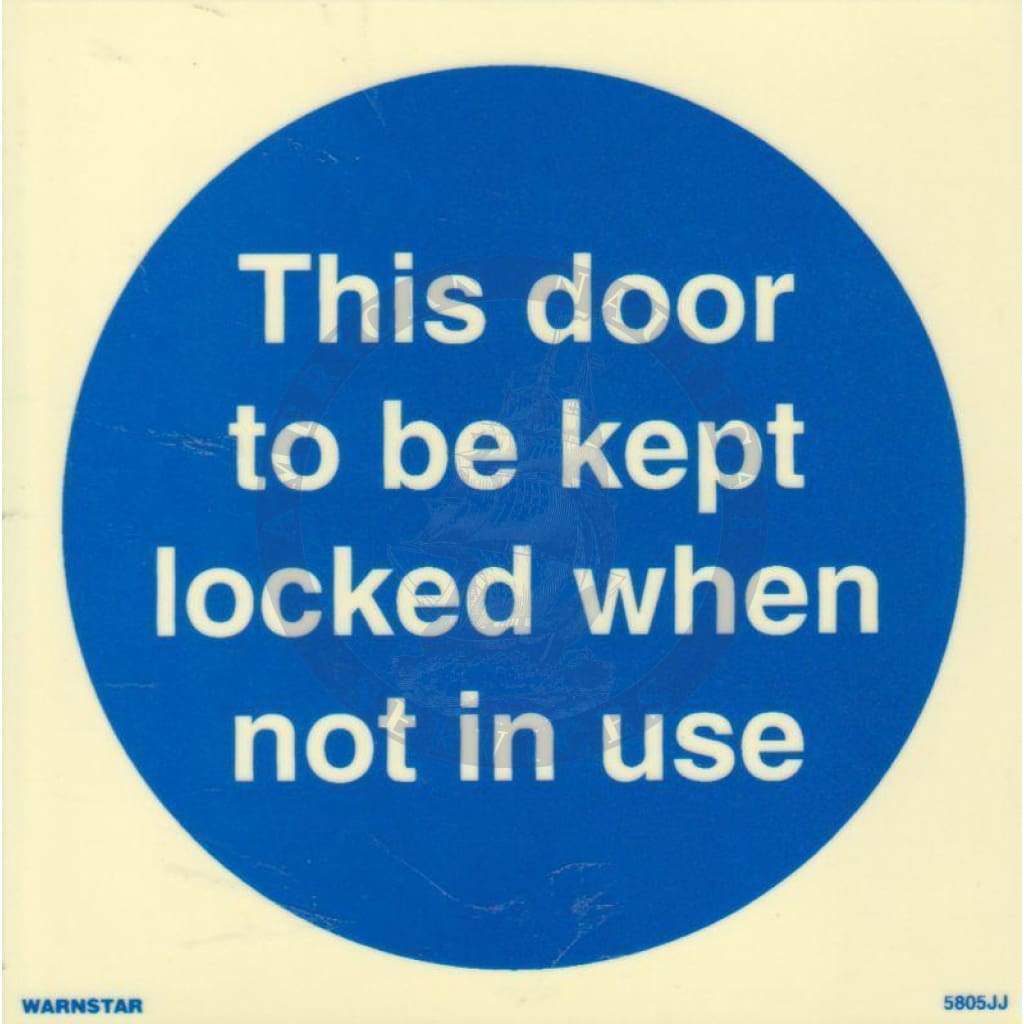 Marine Mandatory Sign: This Door Is To Be Kept Locked When Not In Use