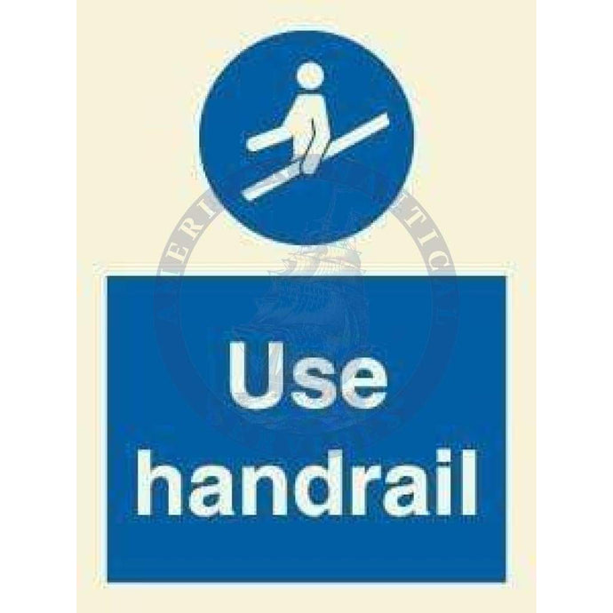 Marine Mandatory Sign: Use Handrail + Symbol