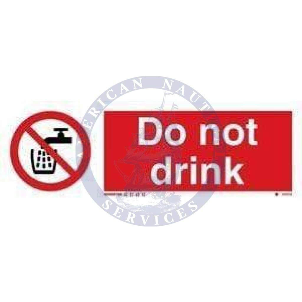 Marine Prohibition Sign: Do Not Drink + Symbol