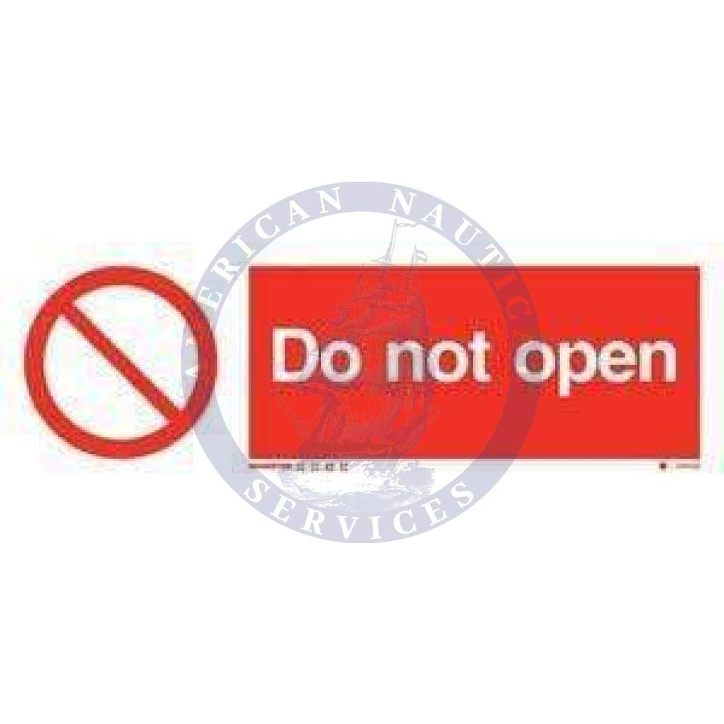 Marine Prohibition Sign: Do Not Open + Symbol