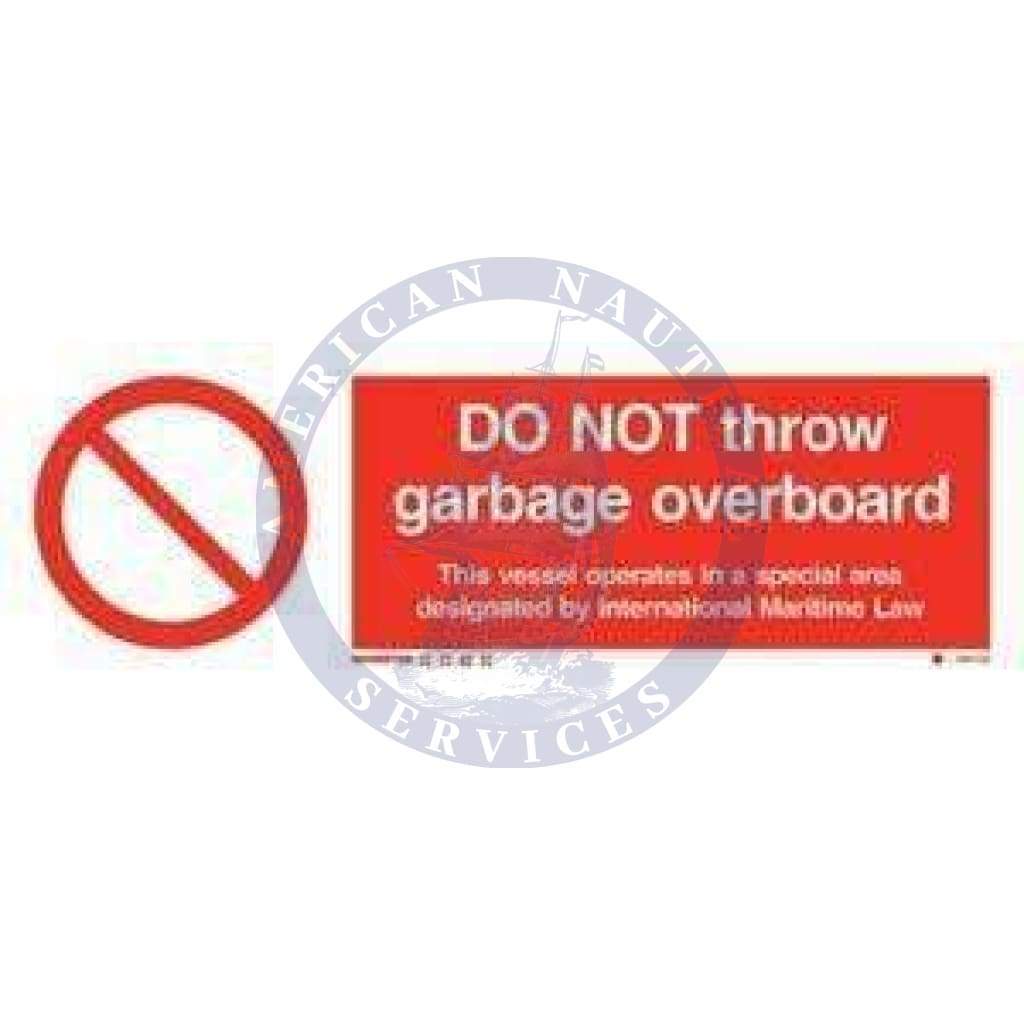 Marine Prohibition Sign: DO NOT Throw Garbage Overboard + symbol