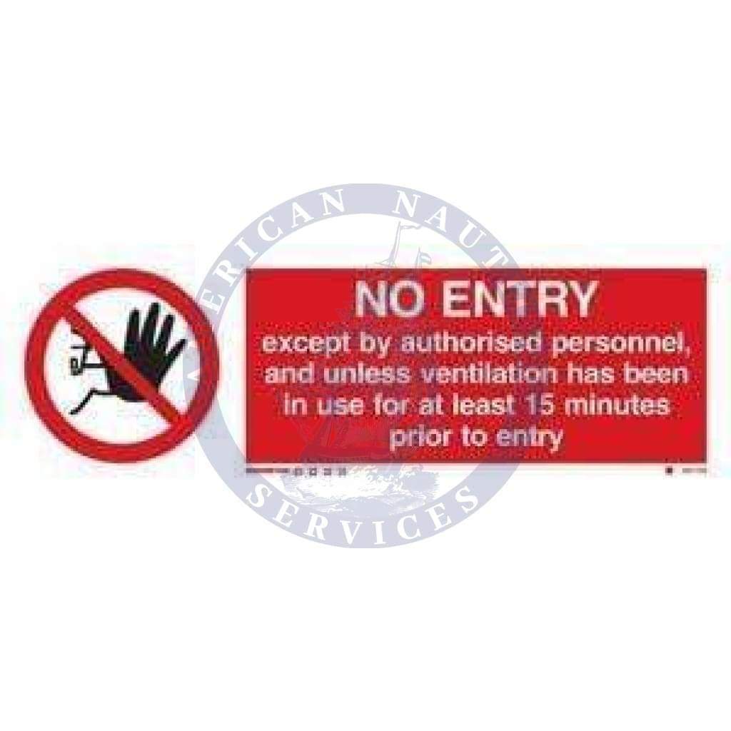 Marine Prohibition Sign: No Entry Except By Authorized Personnel