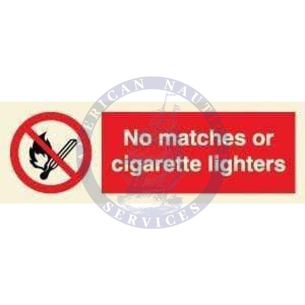 Marine Prohibition Sign: No Matches or Cigarette Lighters