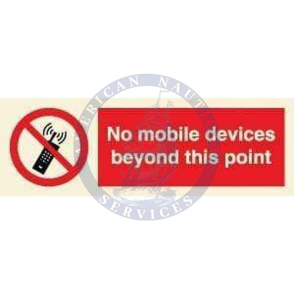 Marine Prohibition Sign: No Mobile Devices Beyond this Point