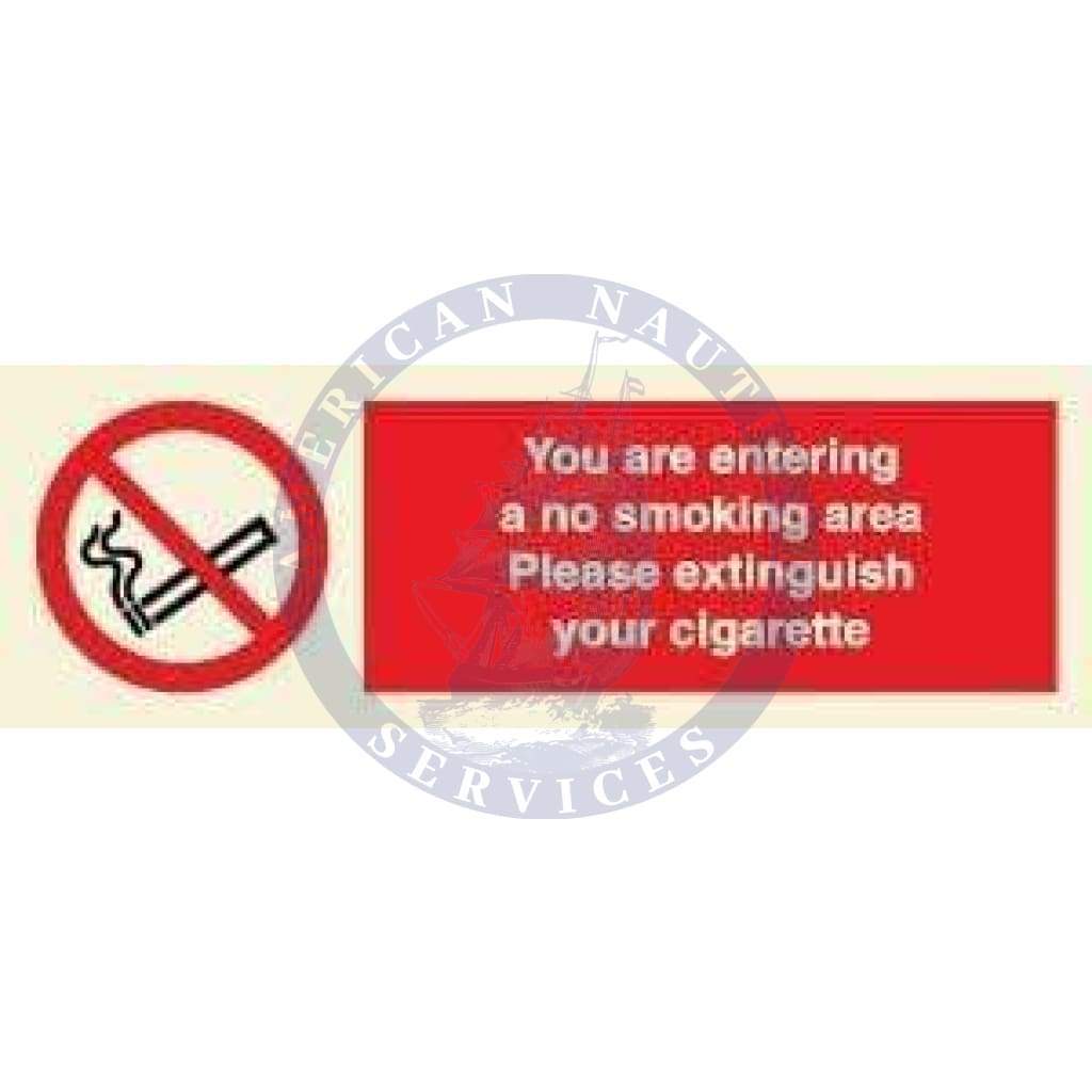 Marine Prohibition Sign: You Are Entering a No Smoking Area Please Extinguish your Cigarette