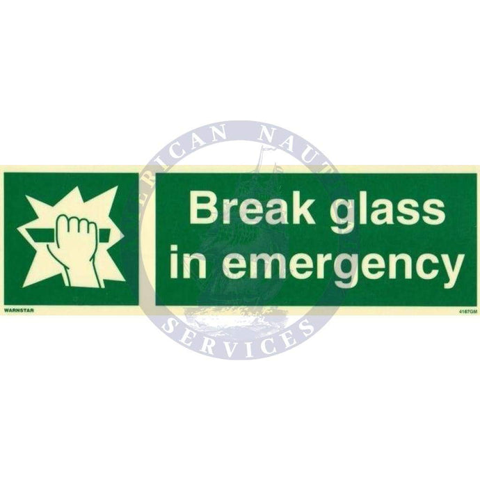 Marine Safety Sign: Break Glass In Emergency