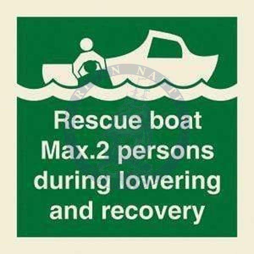 Marine Safety Sign, IMO Life Saving App. Symbol: Rescue boat MAX 2 persons during lowering and recovery - With Text