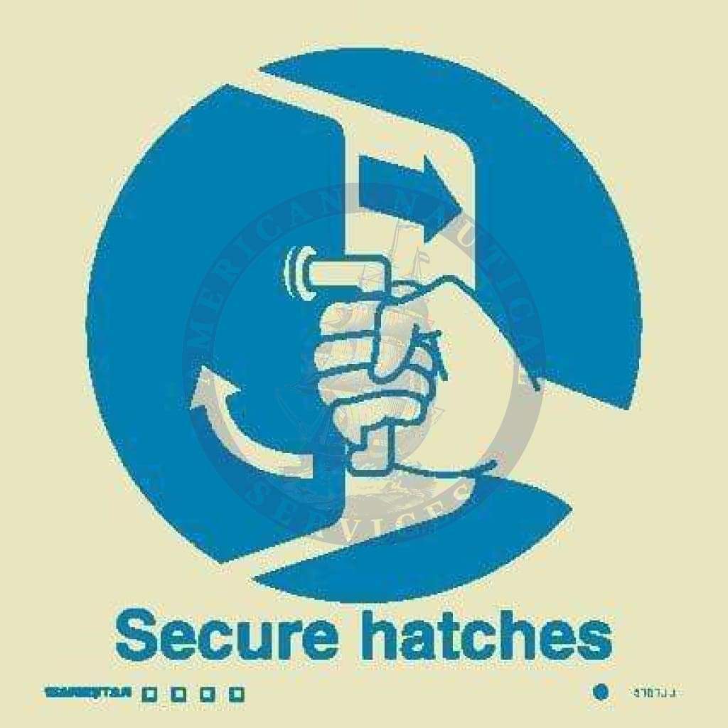 Marine Safety Sign, IMO Life Saving App. Symbol: Secure Hatches - With Text