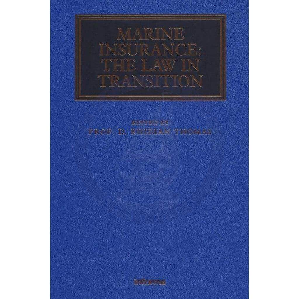 Maritime Insurance: The Law in Transition