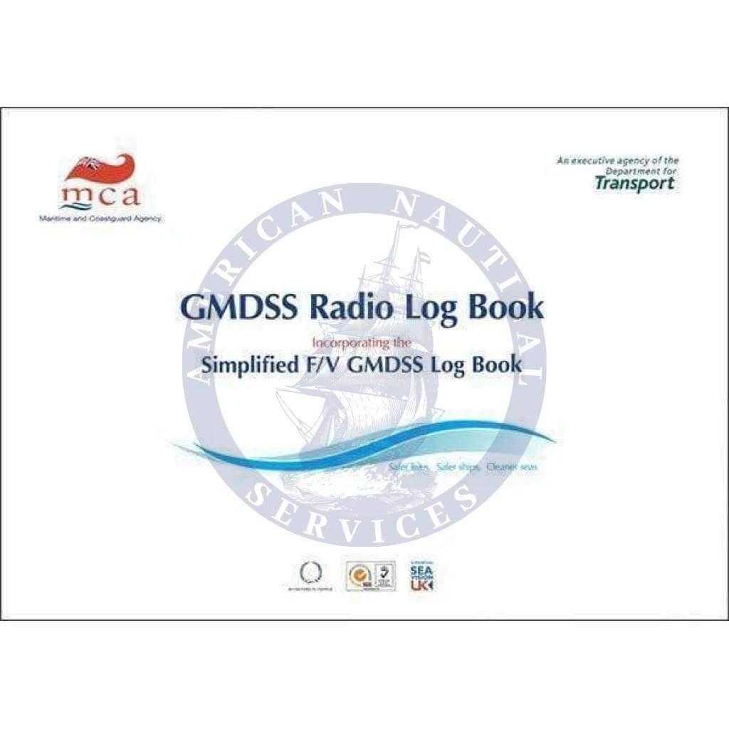 MCA GMDSS Radio Log Book: Global Maritime Distress & Safety System, 3rd Edition