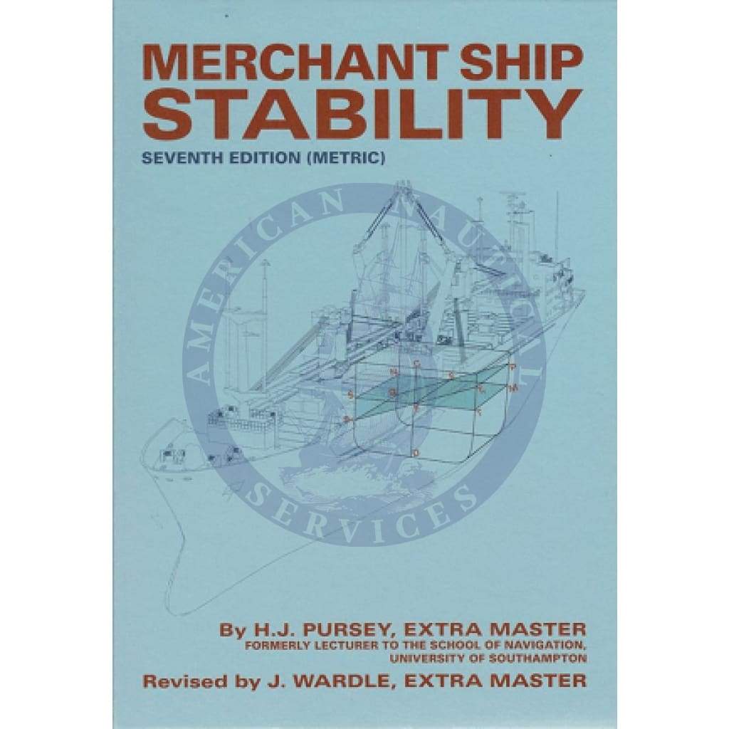 Merchant Ship Stability (Metric Edition), 7th Edition 2011