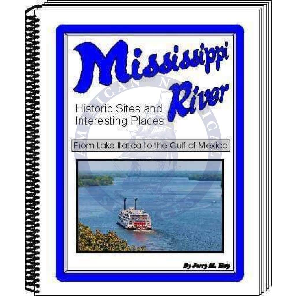 Mississippi River - Historic Sites and Interesting Places