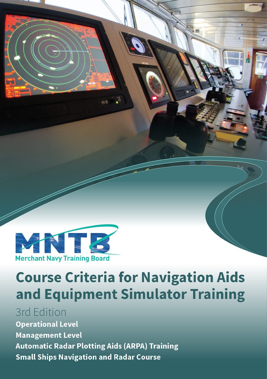 MNTB Course Criteria for Navigation Aids and Equipment Simulator Training, 3rd Edition