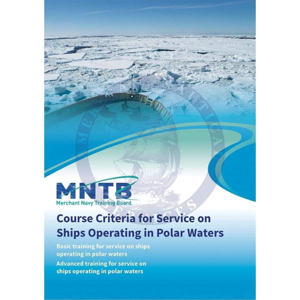 MNTB Course Criteria for Service on Ships Operating in Polar Waters