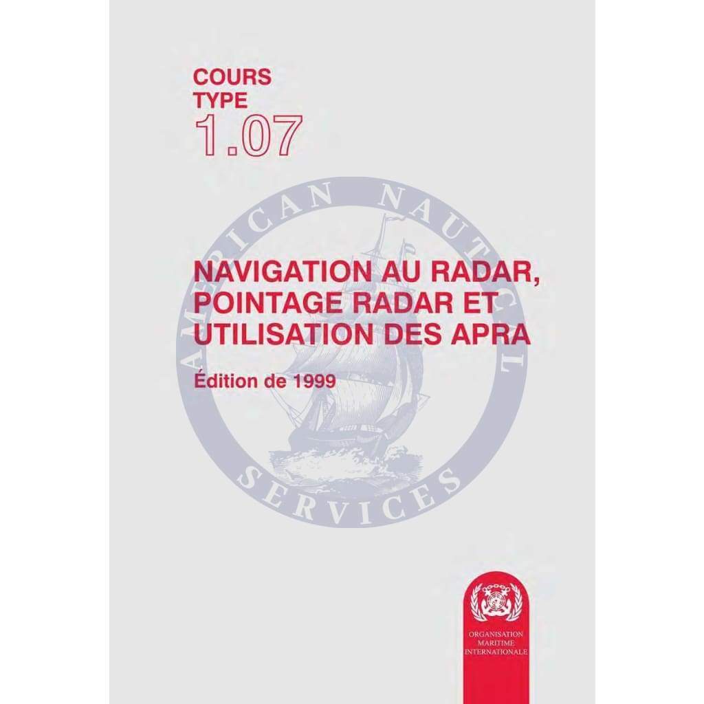 (Model Course 1.07) Radar Navigation at Operational Level, 2017 Edition