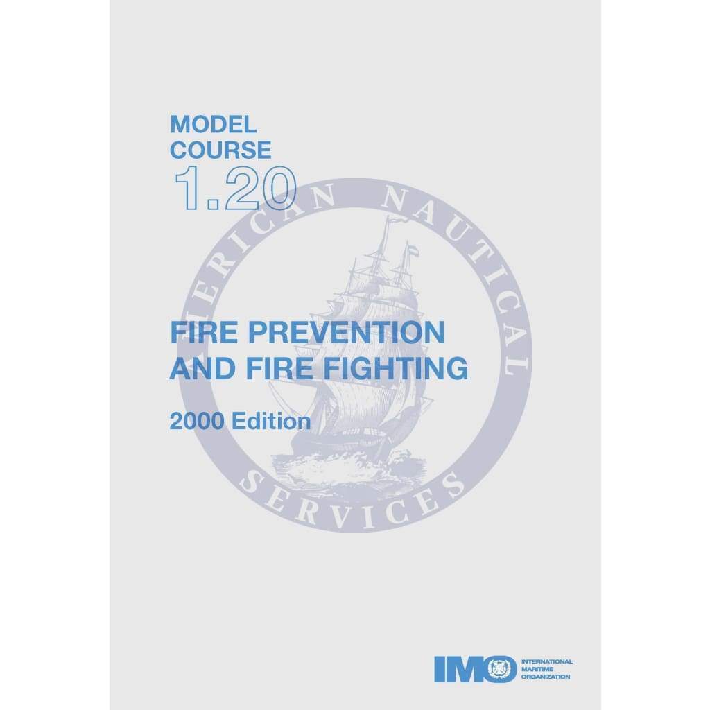 (Model Course 1.20) Fire Prevention and Fire Fighting, 2000 Edition