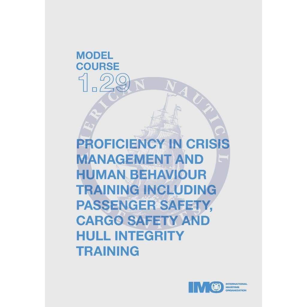 (Model Course 1.29) Proficiency in Crisis Management and Human Behavior Training, 2000 Edition