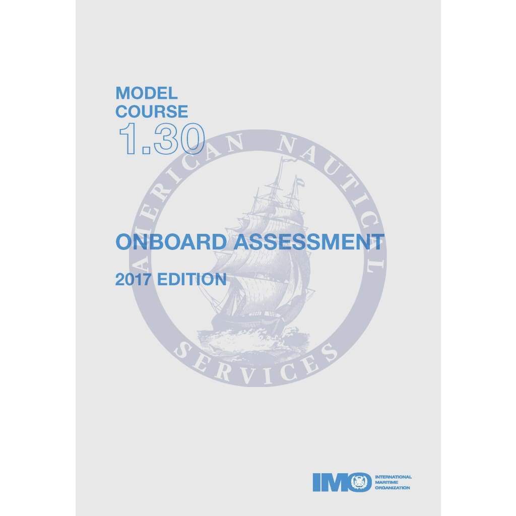 (Model Course 1.30) Onboard Assessment, 2017 Edition