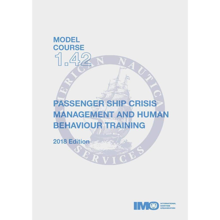 IMO Model Course 1.42 Passenger Ship Crisis Management - Amnautical