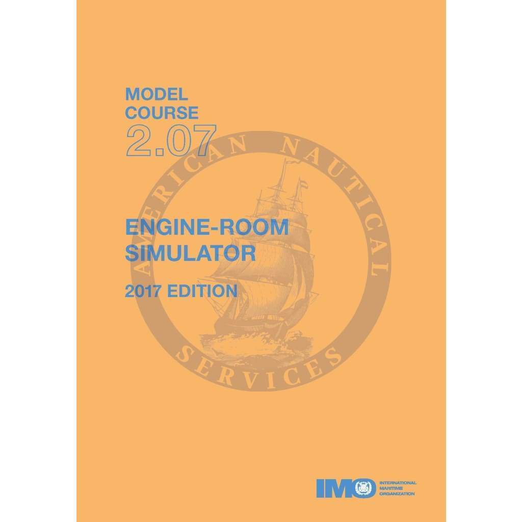 (Model Course 2.07) Engine-Room Simulator, 2017 Edition