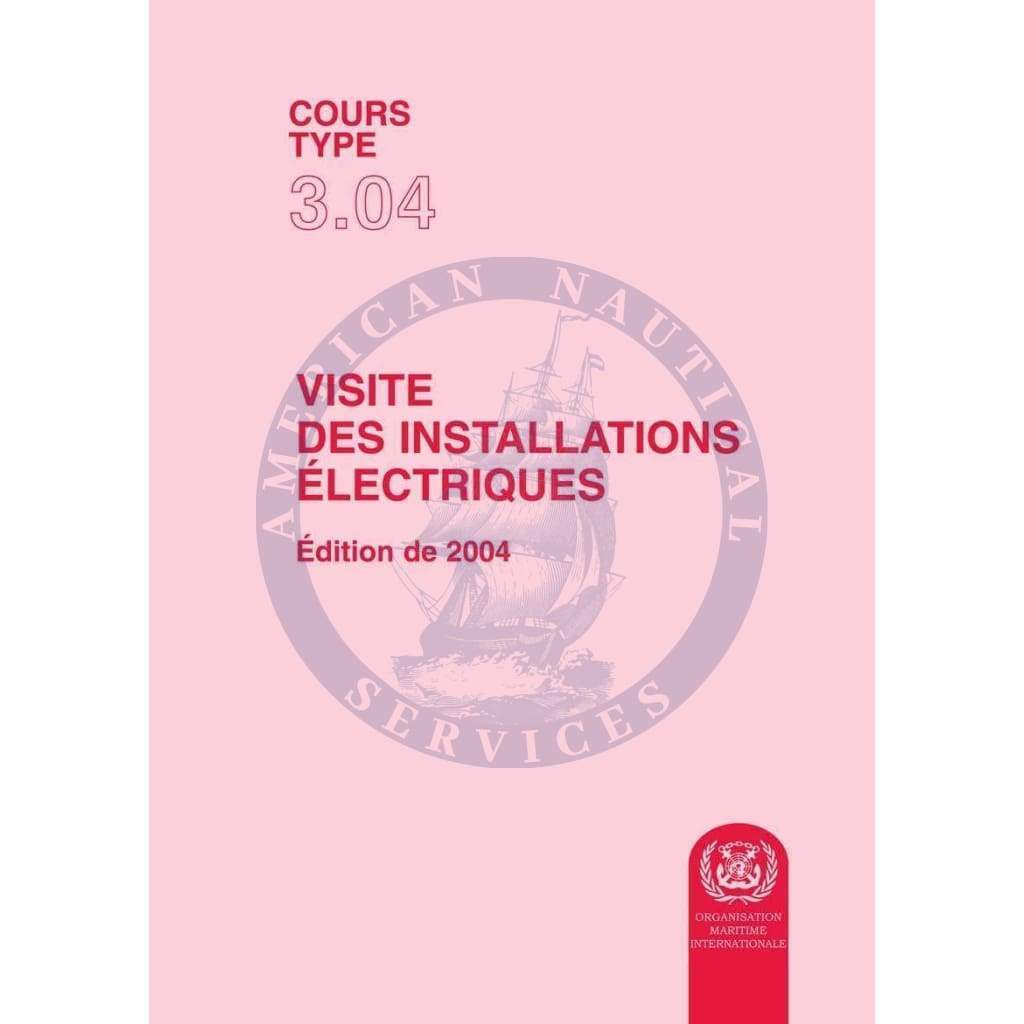 (Model Course 3.04) Survey of Electrical Installations, 2004 Edition