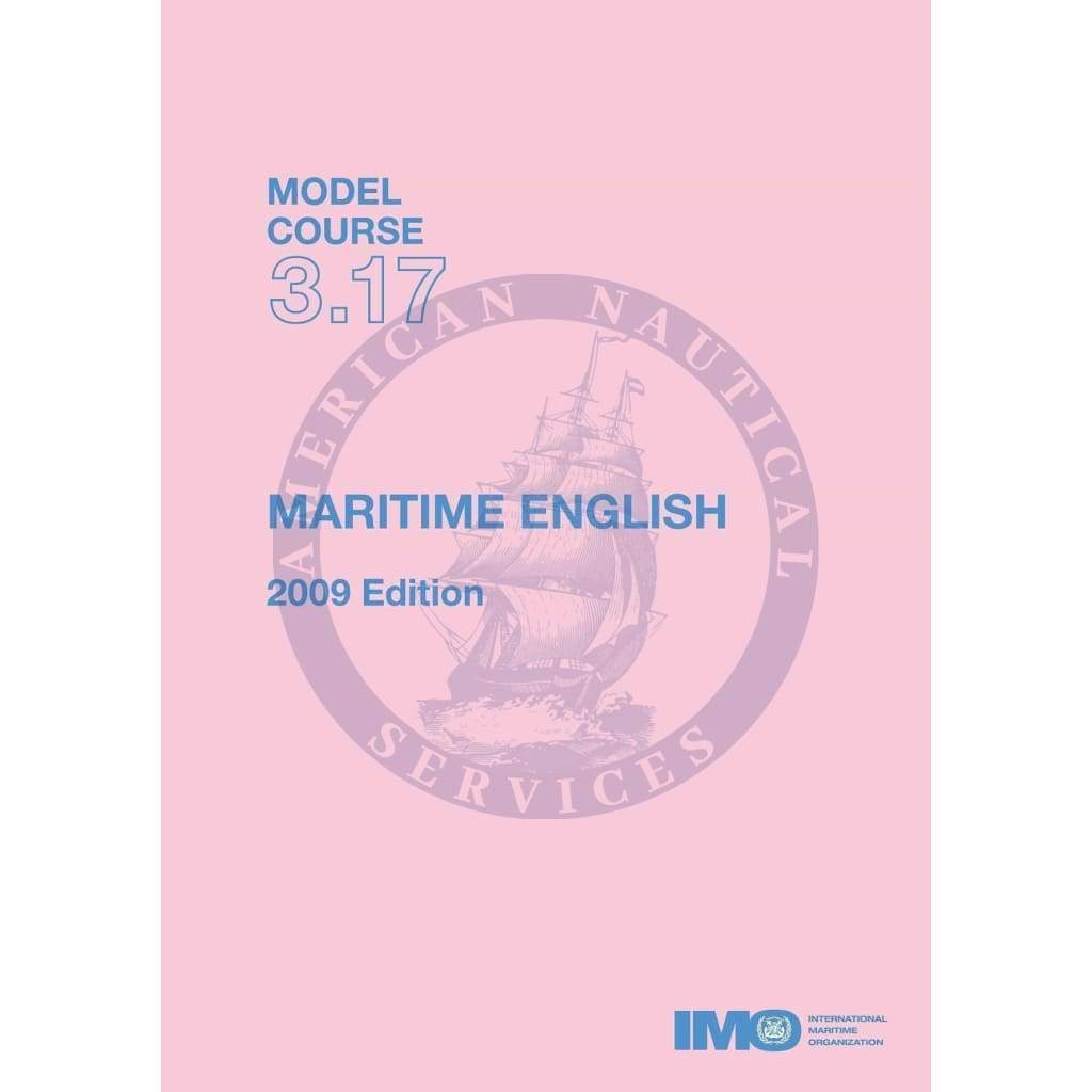 (Model Course 3.17) Maritime English, 2015 Edition