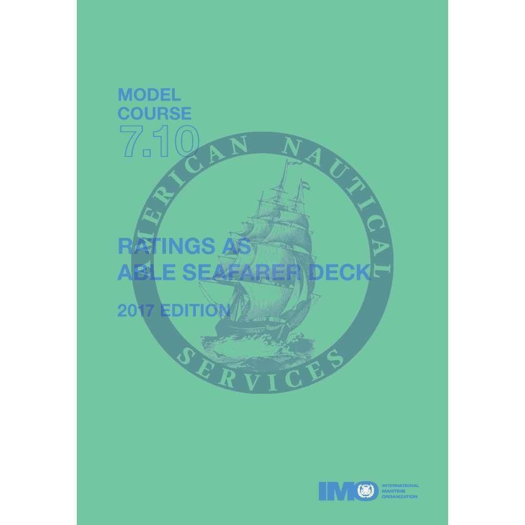 (Model Course 7.10), Ratings as Able Seafarer Deck, 2017 Edition