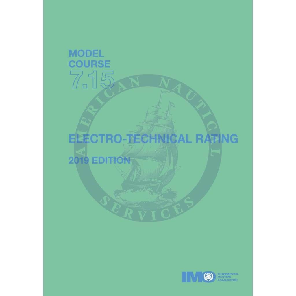(Model Course 7.15) Electro-Technical Rating, 2019 Edition