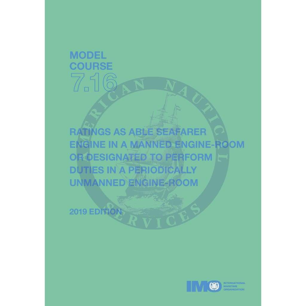 (Model Course 7.16) Able Ratings Seafarer Engine, 2019 Edition