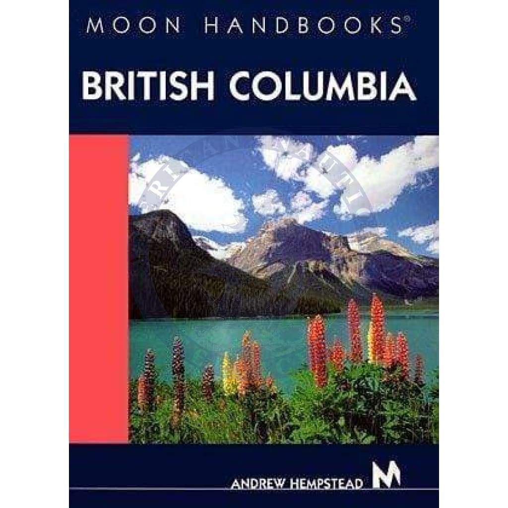 Moon Handbook - British Columbia