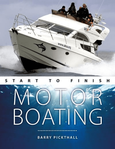 Motor Boating - Start to Finish, 2nd Edition 2019