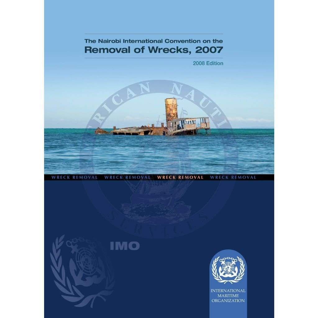 Nairobi Convention on Removals of Wrecks, 2008 Edition