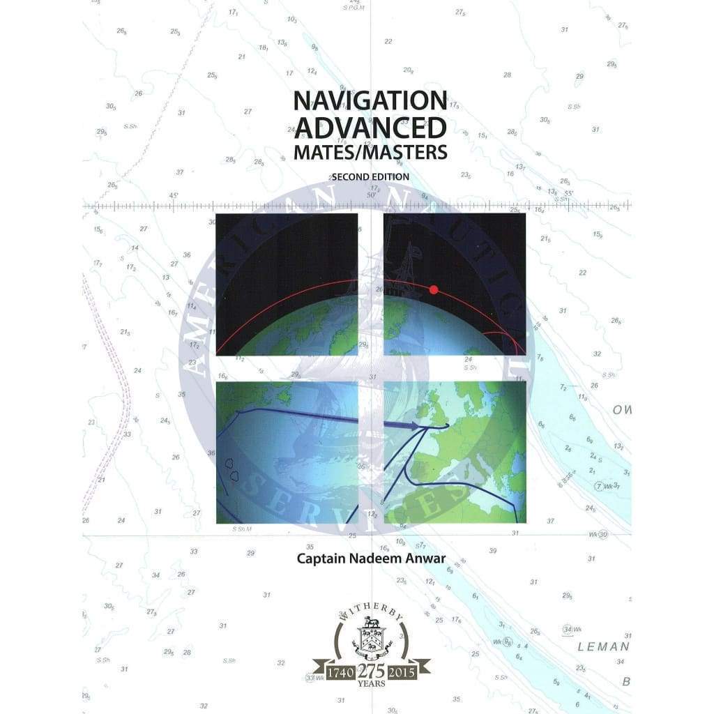 Navigation Advanced for Mates/Masters, 2nd Ed. - Amnautical