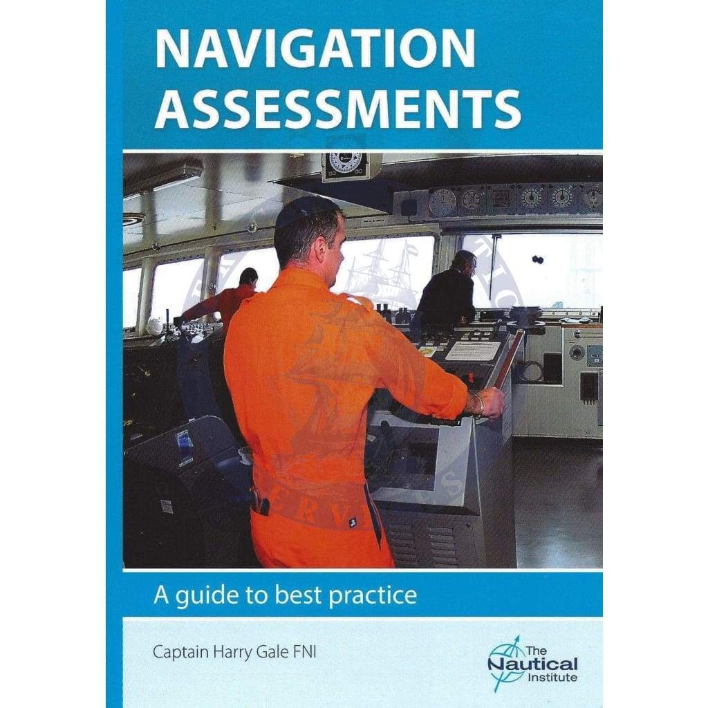 Navigation Assessments: A Guide to Best Practice, 1st Edition 2016