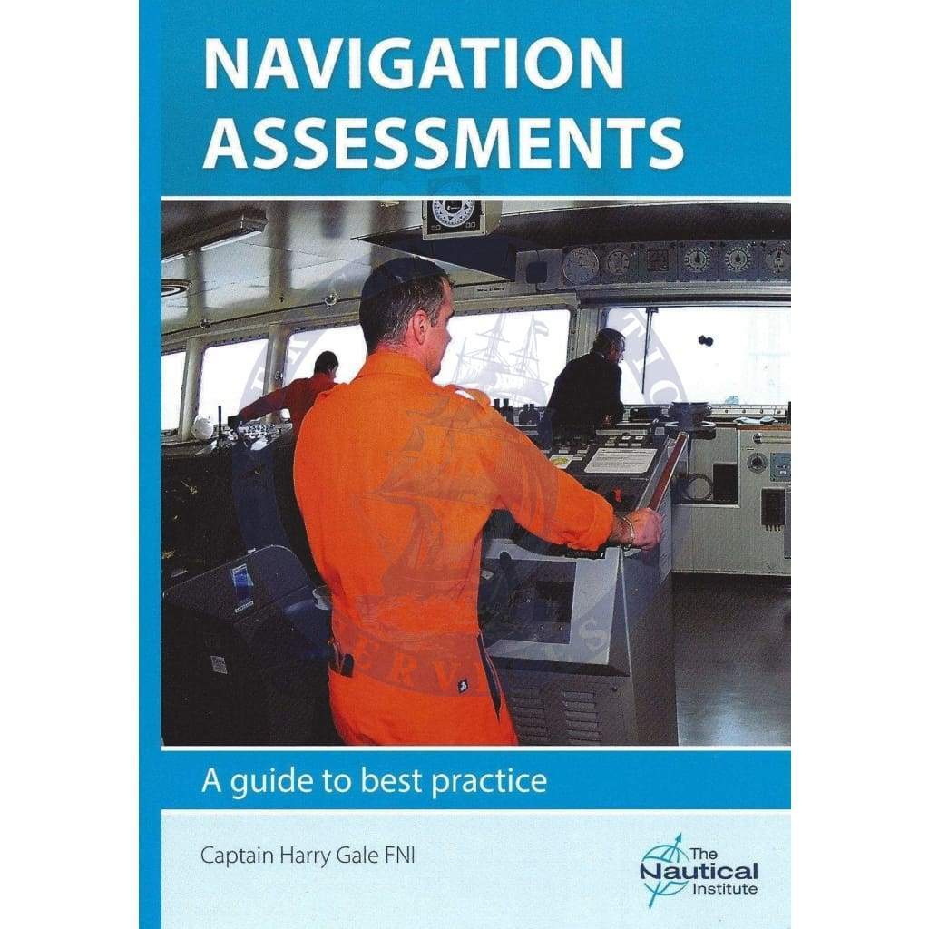 Navigation Practice Navigation Assessments Handbook: A Guide - Amnautical