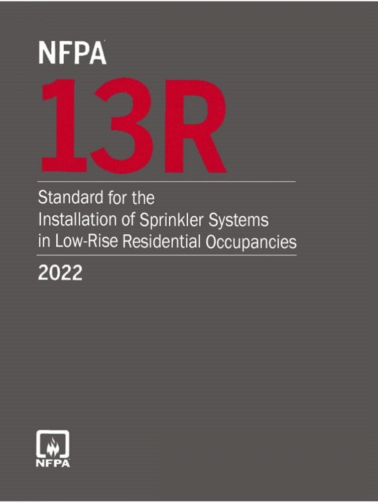 NFPA 13R: Standard for the Installation of Sprinkler Systems in Low-Rise Residential Occupancies, 2019 Edition