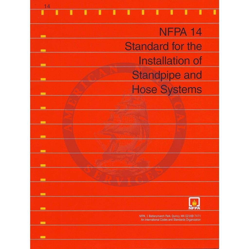 NFPA 14: Installation of Standpipe and Hose Systems