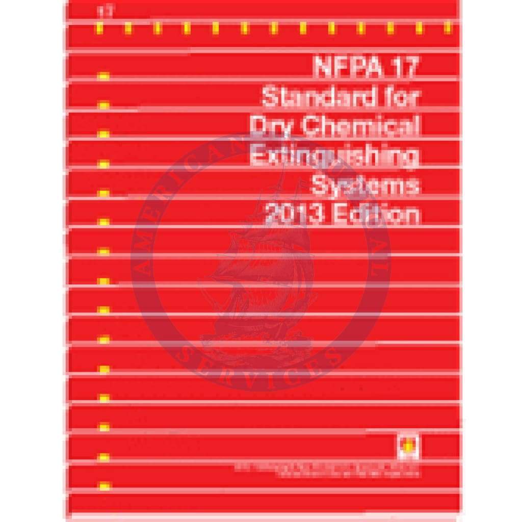 NFPA 17: Standard for Dry Chemical Extinguishing Systems