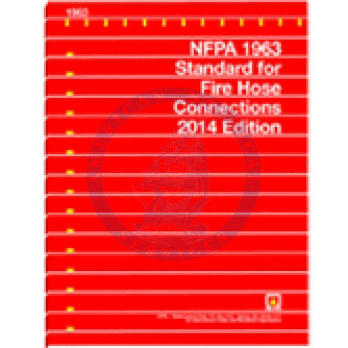 NFPA 1963: Standard for Fire Hose Connections