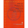 NFPA 312: Standard for Fire Protection of Vessels During Construction, Conversion, Repair, and Lay-Up